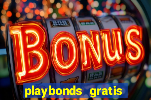 playbonds gratis jogar bingo silverball